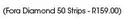 Fora Diamond 50 Strips