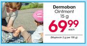 Dermoban Ointment-15g Each
