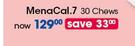 MenaCal.7-30 Chews Per Pack