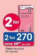 Clicks Menoforte-2x60 Capsules Per Offer