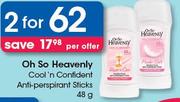 Oh So Heavenly Cool N Confident Anti-Perpirant Sticks-2x48g Per Offer