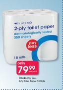 Clicks Pay Less 2 Ply Toilet Paper-18 Rolls Per Pack