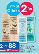 Oh So Heavenly Hair Scentations Shampoo Or Conditioner 350ml Or 375ml-For Any 2 Per Offer
