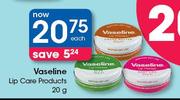 Vaseline Lip Care Products-20g Each