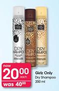 Girlz Only Dry Shampoo-200ml Each