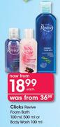 Clicks Revive Foam Bath 100ml, 500ml Or Body Wash 100ml-Each