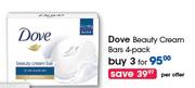 Dove Beauty Creams Bars 4 Pack-For 3 Per Offer