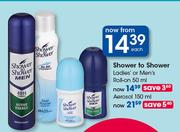 Shower to Shower Ladies Or Men's Roll On-50ml Each