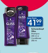 Schwarzkopf Gliss Shampoo 200ml Or Conditioner 250ml-Each