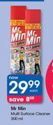 Mr Min Multi Surface Cleaner-300ml Each