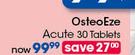 OsteoEze Acute 30 Tablets-Per Pack