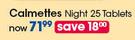 Calmettes Night 25 Tablets-Per Pack