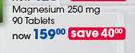 GNC Magnesium 250 mg-90 Tablets Per Pack