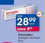 Dermadine Antiseptic Ointment-25g Each