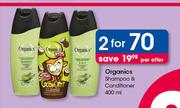 Organics Shampoo & Conditioner-2x400ml Per Offer