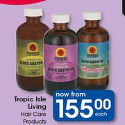 0 Tropic Isle Living Hair Care Products-Each
