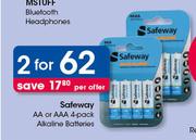Safeway AA Or AAA 4 Pack Alkaline Batteries-For 2
