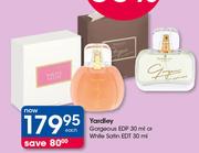 Yardley Gorgeous EDP-30ml Or White Satin EDT-30ml Each