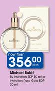 Michael Buble By Invitation EDP-50ml Or Invitation Rose Gold EDP-30ml Each