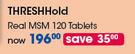THRESHHold Real MSM-120 Tablets Per Pack