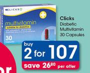 Clicks Diabetic Multivitamin 30 Capsules For 2