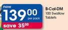 B-Cal-DM 100 Swallow Tablets-Per Pack