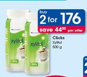 Clicks Xylitol-2x500g Per Offer
