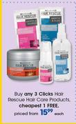Clicks Hair Rescue Hair Care Products-Each