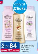 Oh So Heavenly Body Lotion(Excl. Collections)-2x720ml Per Offer