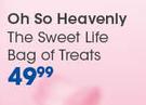Oh So Heavenly The Sweet Life Bag Of Treats