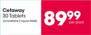 Cetaway 30 Tablets-Per Pack
