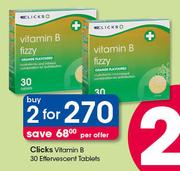 Clicks Vitamin B-2x30 Effervescent Tablets Per Offer