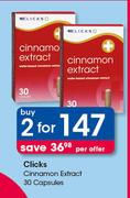 Clicks Cinnamon Extract-2x30 Capsules Per Offer