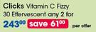 Clicks Vitamin C Fizzy-2x30 Effervescent Tablets Per Offer