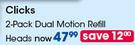 Clicks 2-Pack Dual Motion Refill Heads-Each