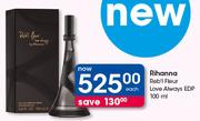 Rihanna Reb'l Fleur Love Always EDP-100ml Each