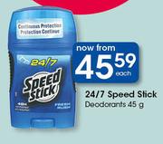 24/7 Speed Stick Deodorants-45g Each