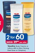 Vaseline Body Creams Or Lotions(Excl. Firming, Even Tone Or Camphor)-2x400ml Per Offer