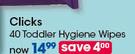 Clicks 40 Toddler Hygiene Wipes-Per Pack