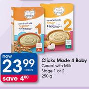 Clicks Made 4 Baby Cereal (With Milk) Stage 1 Or 2-250g Each