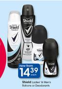 Shield Ladies & Men's Rolls Ons Or Deodorants-Each