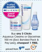 Clicks Aqueous Creams Or Glycerines-100ml Each