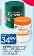 Ingrams Camphor Cream 500ml Or Tissue Oil Cream 300ml (Excl. Men's Or Tissue Oil 500ml)-Each