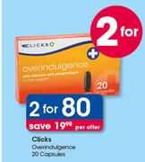 Clicks Overindulgence 20 capsules-For 2