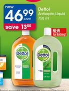 Dettol Antiseptic Liquid-750ml Each
