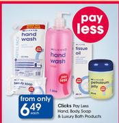 Clicks Pay Less Hand, Body, Soap & Luxury Bath Products-Each