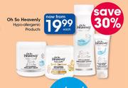 Oh So Heavenly Hypo-Allergenic Products-Each