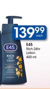 E45 Rich 24hr Lotion-400ml Each