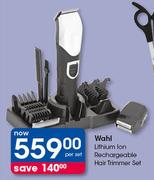 Wahl Lithium Ion Rechargeable Hair Trimmer Set-Per Set 