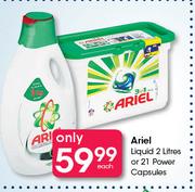 Ariel Liquid 2Ltr Or Power Capsules 21's-Each